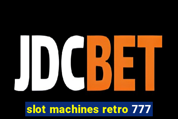 slot machines retro 777