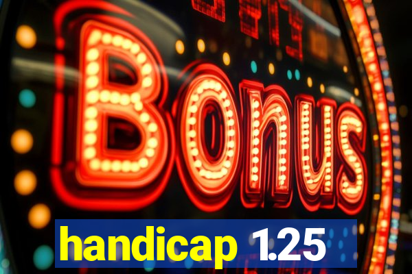 handicap 1.25