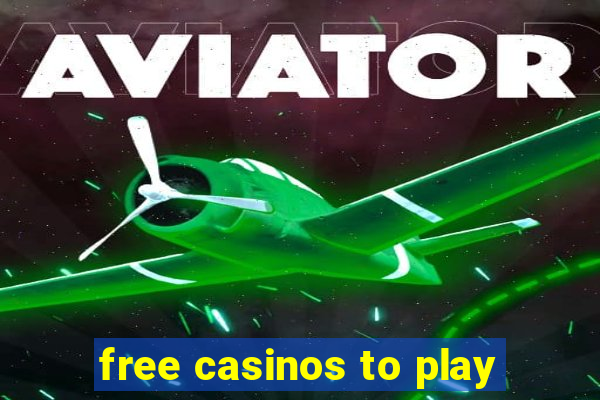 free casinos to play