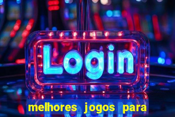 melhores jogos para apostar hoje