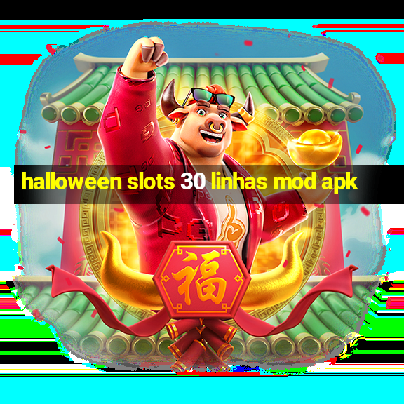 halloween slots 30 linhas mod apk