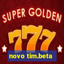 novo tim.beta