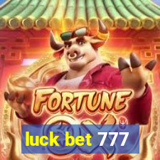 luck bet 777