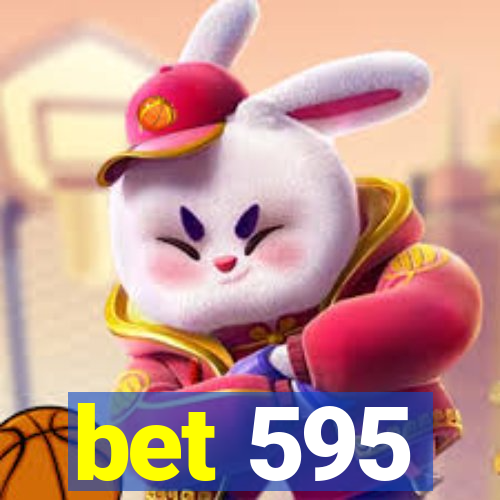 bet 595