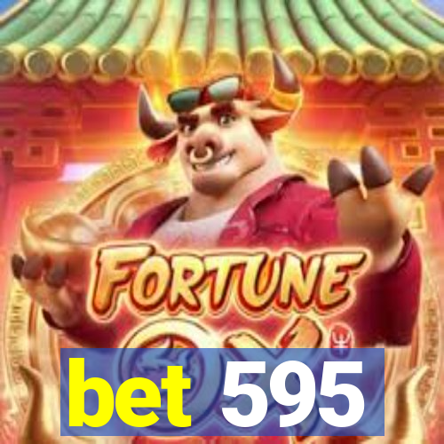 bet 595