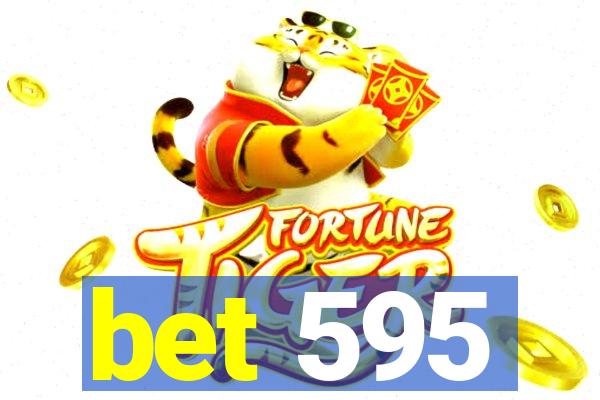 bet 595