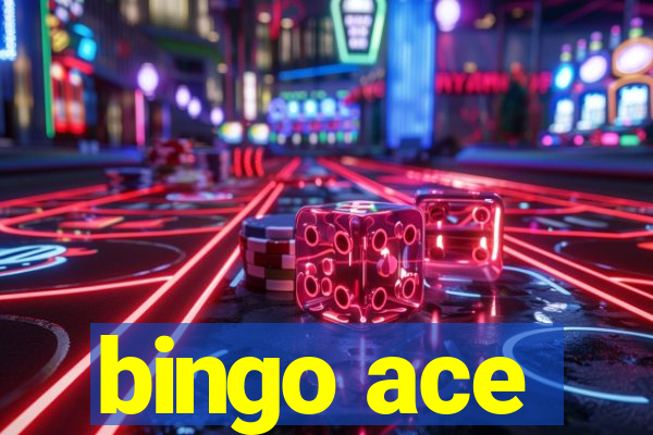 bingo ace