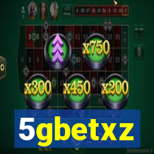 5gbetxz