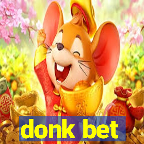 donk bet