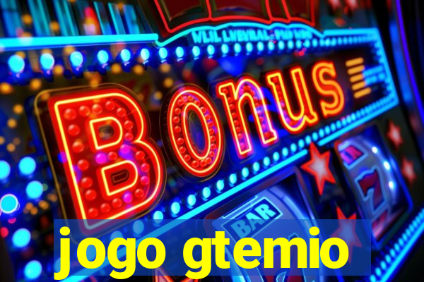 jogo gtemio