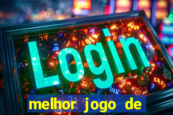 melhor jogo de ganhar dinheiro de verdade