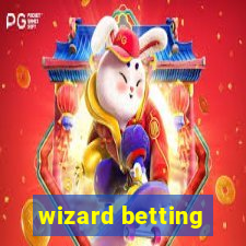 wizard betting