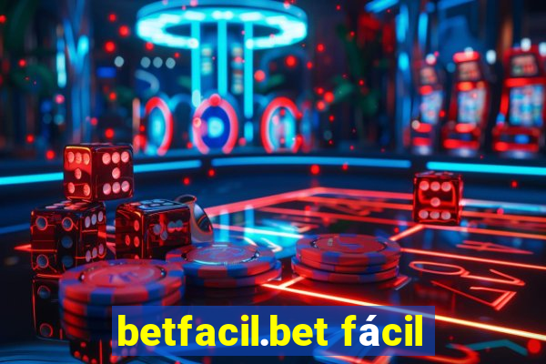 betfacil.bet fácil