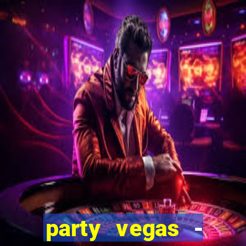 party vegas - slots casino 777