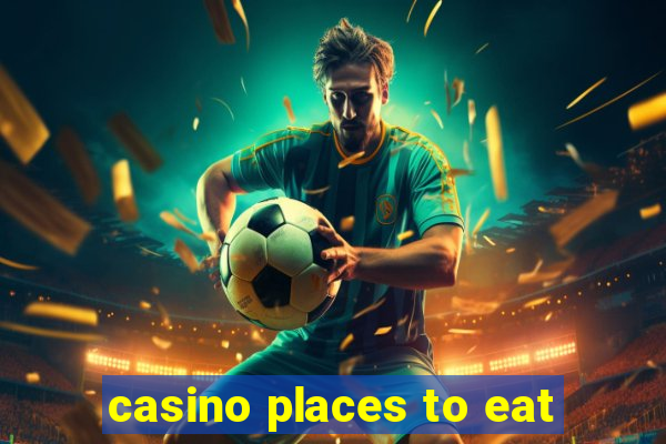 casino places to eat