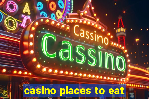 casino places to eat