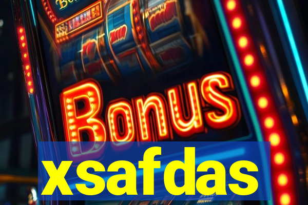 xsafdas