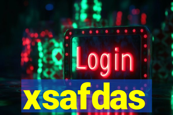 xsafdas