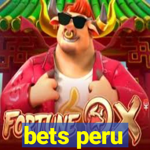 bets peru