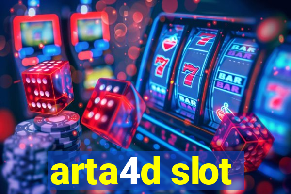 arta4d slot