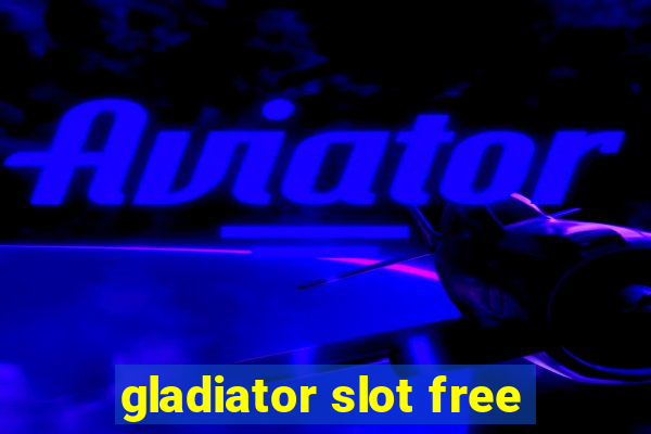 gladiator slot free