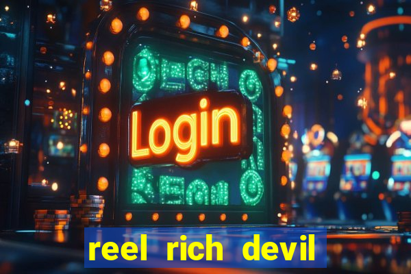 reel rich devil slot machine