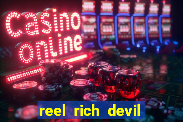 reel rich devil slot machine