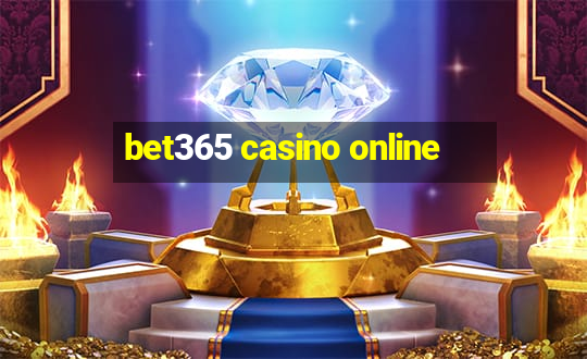 bet365 casino online