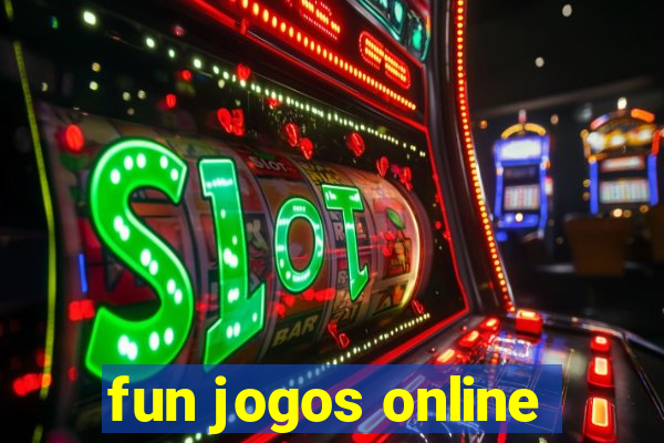 fun jogos online