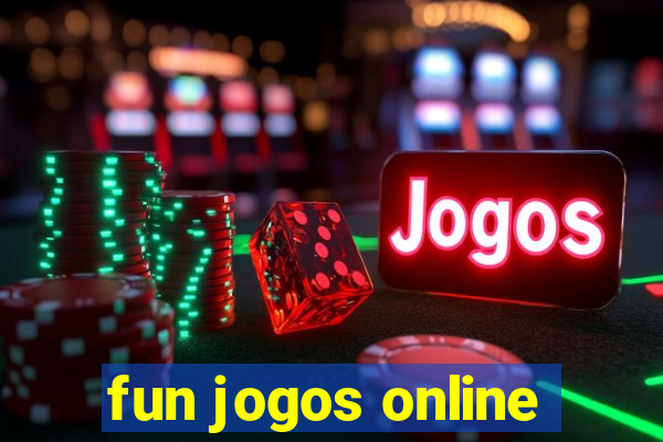 fun jogos online