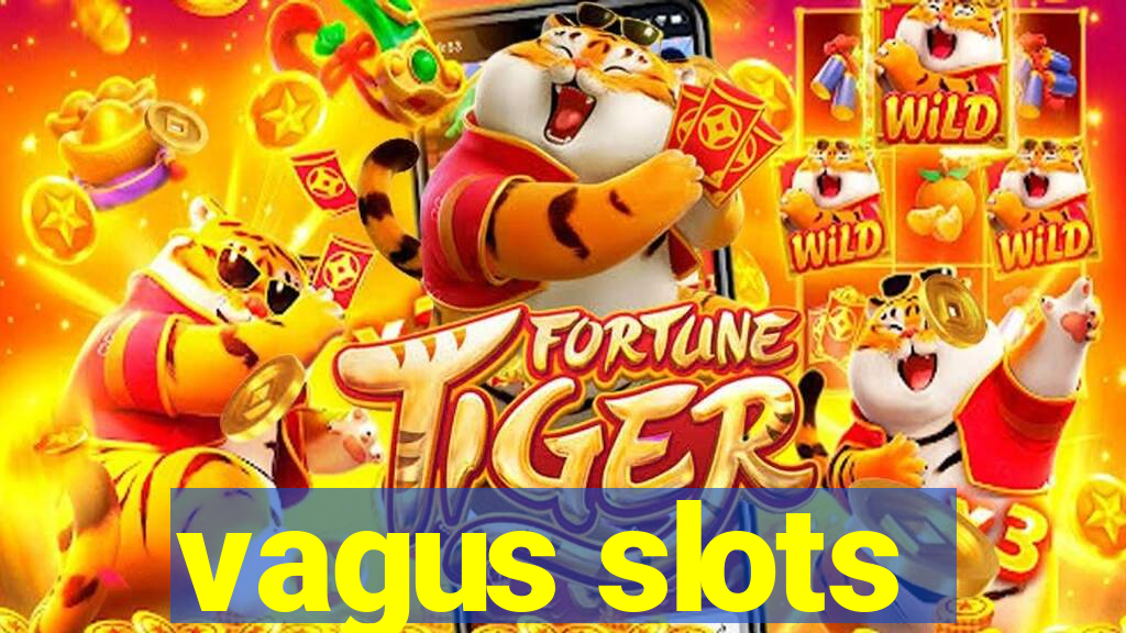 vagus slots