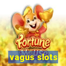 vagus slots