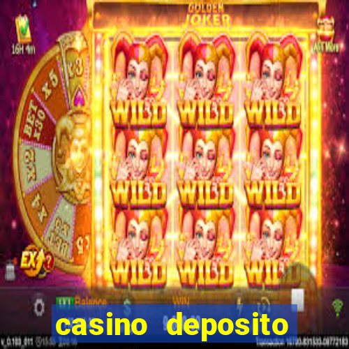 casino deposito minimo 10 reais