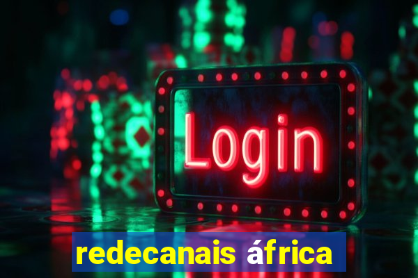 redecanais áfrica