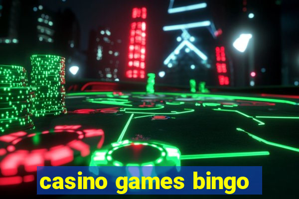 casino games bingo