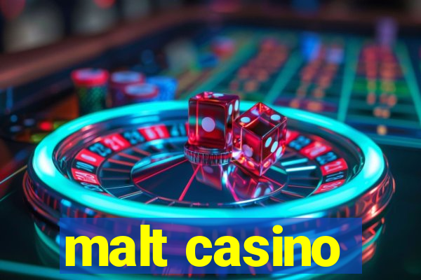 malt casino