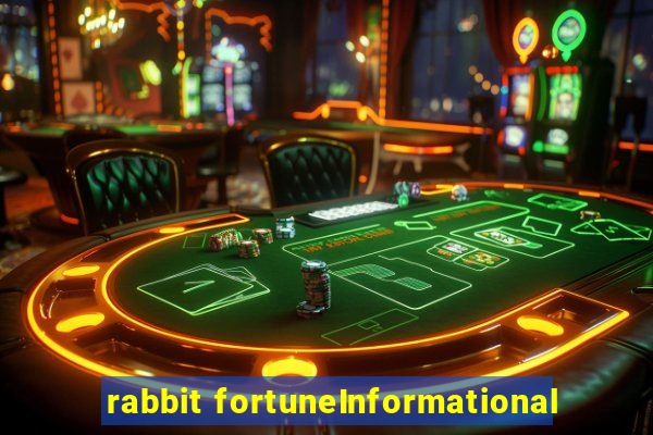 rabbit fortuneInformational