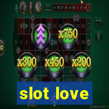 slot love