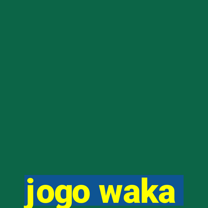 jogo waka