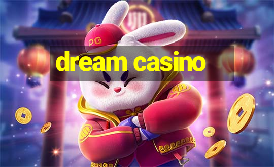 dream casino