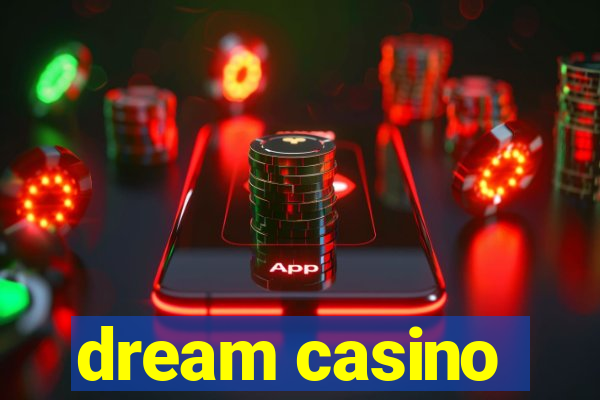 dream casino