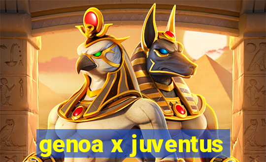 genoa x juventus