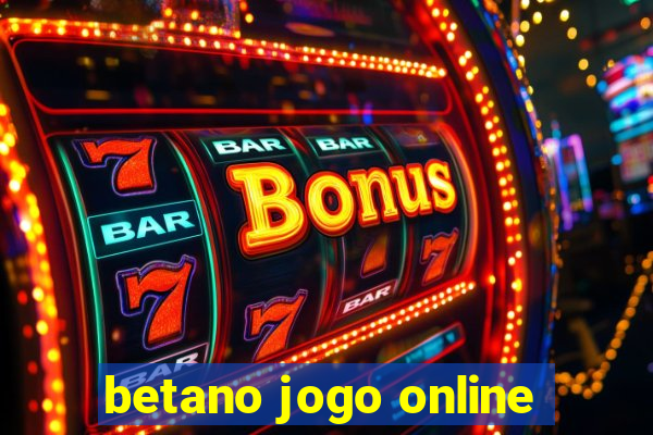 betano jogo online