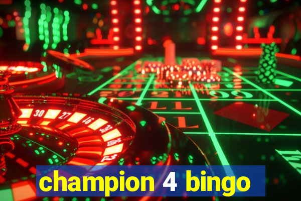 champion 4 bingo