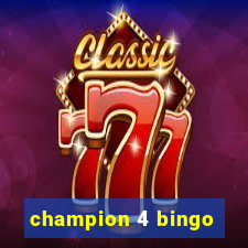 champion 4 bingo