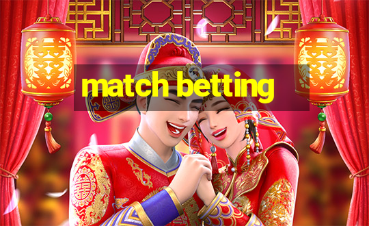 match betting