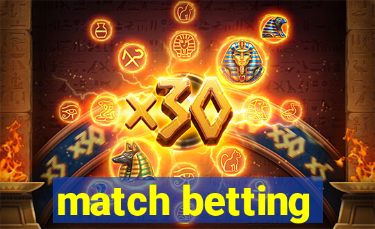 match betting