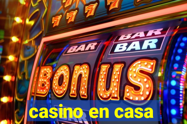 casino en casa