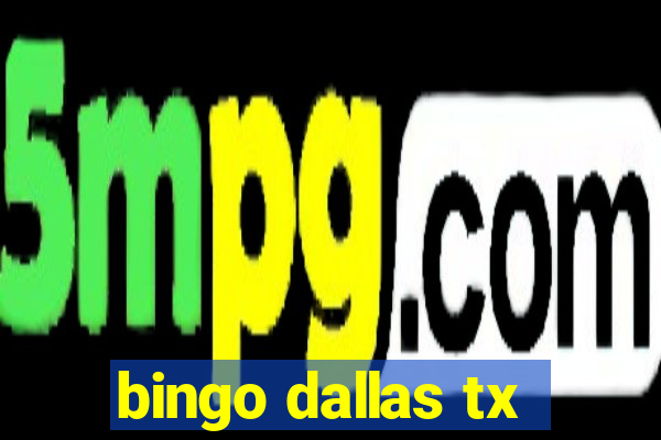 bingo dallas tx