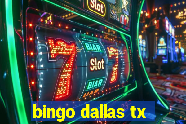 bingo dallas tx